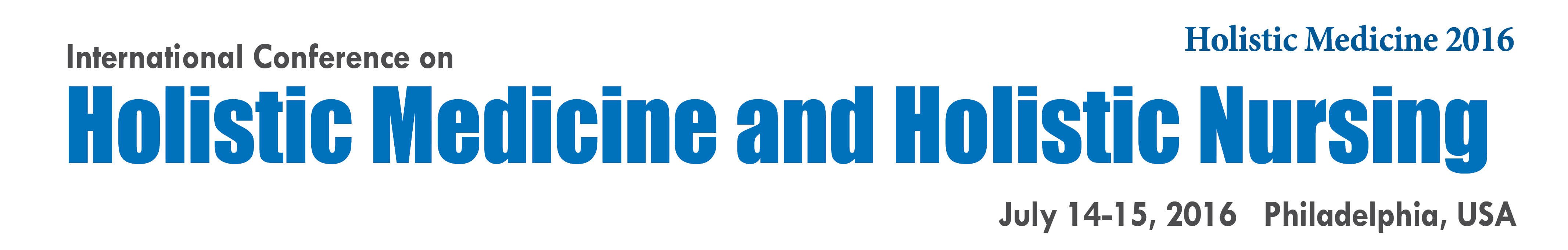 International Conference on Holistic Medicine and Holistic Nursing in